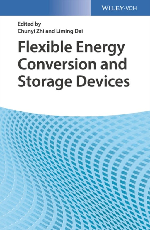 Flexible Energy Conversion and Storage Devices by Zhi