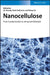 Nanocellulose: From Fundamentals to Advanced Materials by Editor: Jin Huang, Editor: Alain Dufresne, Editor: Ning Lin (Wuhan University of Technology, China)