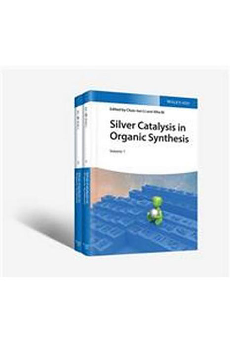 SILVER CATALYSIS IN ORGANIC SYNTHESIS  (2 Vols. Set)