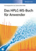Das HPLC-MS-Buch f r Anwender by Stavros Kromidas