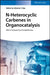 N-Heterocyclic Carbenes in Organocatalysis by Editor: Akkattu T. Biju, Foreword by: Ronald Breslow
