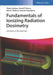 Fundamentals of Ionizing Radiation Dosimetry: Solutions to the Exercises by Pedro Andreo, David T. Burns, Alan E. Nahum (University of Liverpool, UK), Jan Seuntjens (McGill University, Canada)