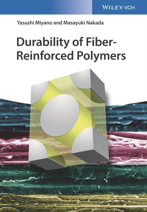 Durability of Fiber-Reinforced Polymers by Miyano, Yasushi