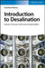 Introduction to Desalination: Systems, Processes and Environmental Impacts by Fuad Nesf Alasfour
