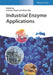 Industrial Enzyme Applications by Editor: Andreas Vogel, Editor: Oliver May