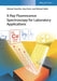 X-Ray Fluorescence Spectroscopy for Laboratory Applications by Michael Haschke