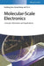 Molecular-Scale Electronics: Concept, Fabrication and Applications by Xuefeng Guo, Dong Xiang, Yu Li
