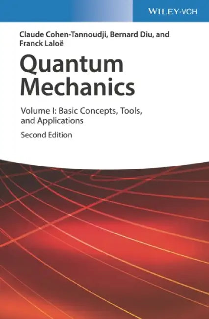Quantum Mechanics by Claude Cohen-Tannoudji