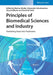 Principles of Biomedical Sciences and Industry: Translating Ideas into Treatments by Editor: Markus Hinder, Editor: Alexander Schuhmacher, Editor: Jorg Goldhahn (Friedrich-Schiller University, Jena, Germany), Editor: Dominik Hartl (Munich/LMU University)