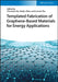 Graphene-Based Materials Fabricated by Template-Assisted Methods by Chunnian He