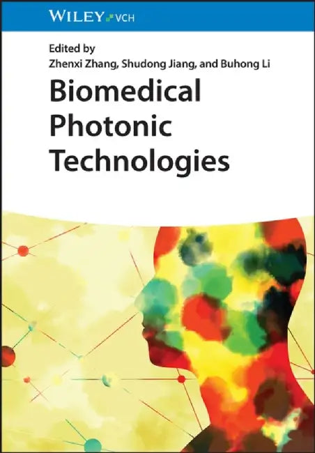 Advances in Biomedical Photonics by Shudong Jiang