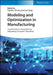 Modeling and Optimization in Manufacturing by Jianguo Lin