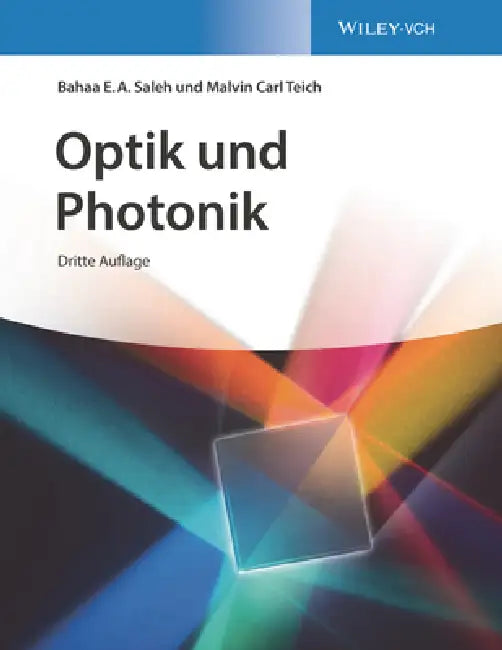 Optik und Photonik by Bahaa E. a. Saleh