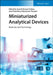 Miniaturized Analytical Devices: Materials and Technology by Editor: Suresh Kumar Kailasa, Editor: Chaudhery Mustansar Hussain