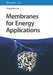 Membranes for Energy Applications by Young Moo Lee