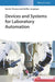 Devices and Systems for Laboratory Automation by Kerstin Thurow, Steffen Junginger