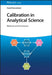 Calibration in Analytical Science: Methods and Procedures by Pawel Koscielniak