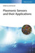 Plasmonic Sensors and their Applications by Editor: Adil Denizli