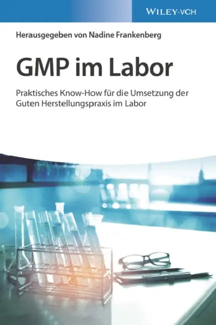 GMP im Labor by Nadine Frankenberg