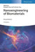 Nanoengineering of Biomaterials: Drug Delivery & Biomedical Applications, 2 Volumes by Editor: Sougata Jana, Editor: Subrata Jana