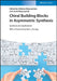Chiral Building Blocks in Asymmetric Synthesis: Synthesis and Applications by Editor: Elzbieta Wojaczynska, Editor: Jacek Wojaczynski
