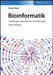 Bioinformatik by Rainer Merkl