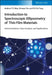 Introduction to Spectroscopic Ellipsometry of Thin Film Materials: Instrumentation, Data Analysis, and Applications by Andrew T. S. Wee, Xinmao Yin, Chi Sin Tang