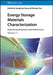Energy Storage Materials Characterization: Determining Properties and Performance, Volumes 1 - 2 by Editor: Yongbing Tang, Editor: Wenjiao Yao