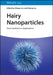 Hairy Nanoparticles: From Synthesis to Applications by Editor: Zhiqun Lin, Editor: Yijiang Liu
