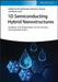 1D Semiconducting Hybrid Nanostructures: Synthesis and Applications in Gas Sensing and Optoelectronics by Editor: Arvind Kumar, Editor: Dinesh K. Aswal, Editor: Nirav Joshi