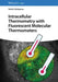 Intracellular Thermometry with Fluorescent Molecular Thermometers by Seiichi Uchiyama