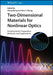 Two-Dimensional Materials for Nonlinear Optics: Fundamentals, Preparation Methods, and Applications by Qiang Wang