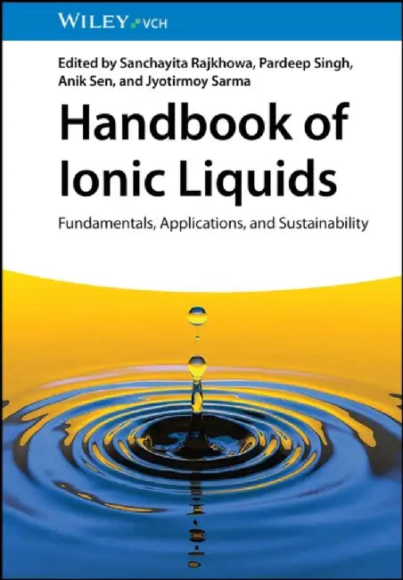 Handbook of Ionic Liquids: Fundamentals, Applications and Sustainability by Pardeep Singh