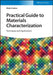 Practical Guide to Materials Characterization: Techniques and Applications by Khalid Sultan