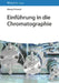 Einf hrung in die Chromatographie by Georg Schwedt