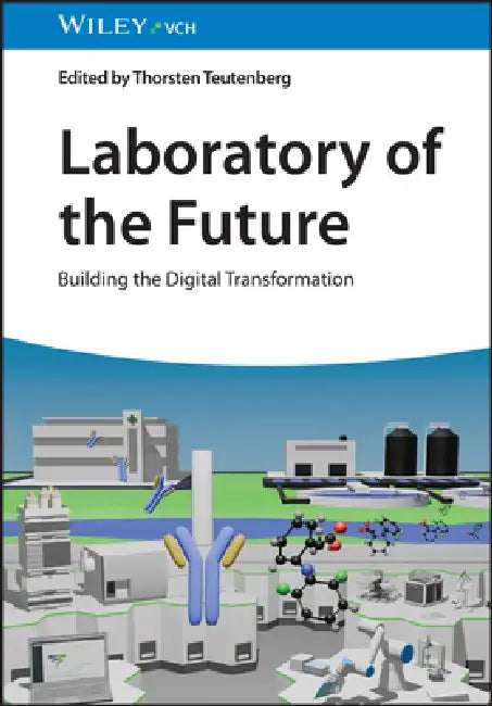 Laboratory of the Future by Thorsten Teutenberg
