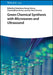 Green Chemical Synthesis with Microwaves and Ultrasound