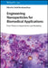 Engineering Nanoparticles for Biomedical Applications by Sulalit Bandyopadhyay