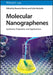 Molecular Nanographenes: Synthesis, Properties, and Applications by Nazario Martin