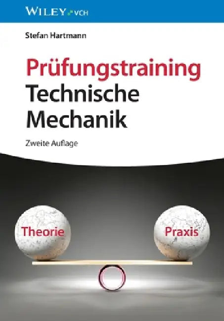 Pr fungstraining Technische Mechanik by Stefan Hartmann