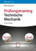 Pr fungstraining Technische Mechanik by Stefan Hartmann