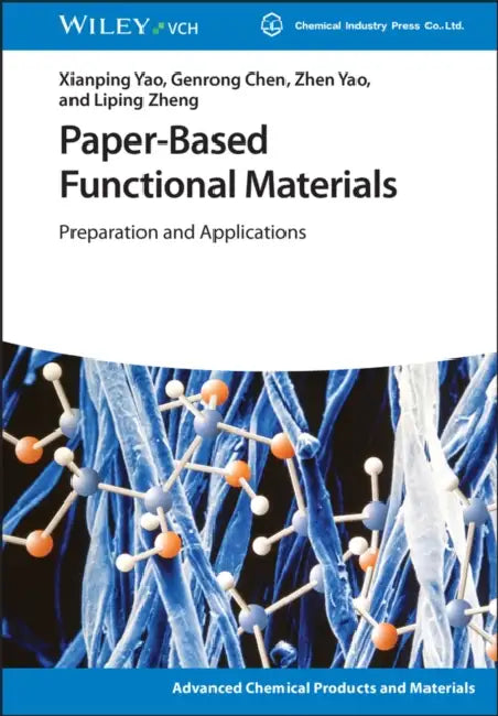 Paper-Based Functional Materials by Xianping Yao