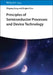Principles of Semiconductor Processes and Device Technology by Zhigang Zang, Qingkai Qian