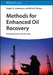 Methods for Enhanced Oil Recovery by Baghir A. Suleimanov