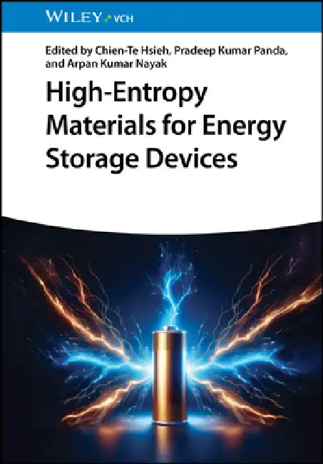 High-Entropy Materials for Energy Storage Devices by Chien-Te Hsieh, Pradeep Kumar Panda, Arpan Kumar Nayak