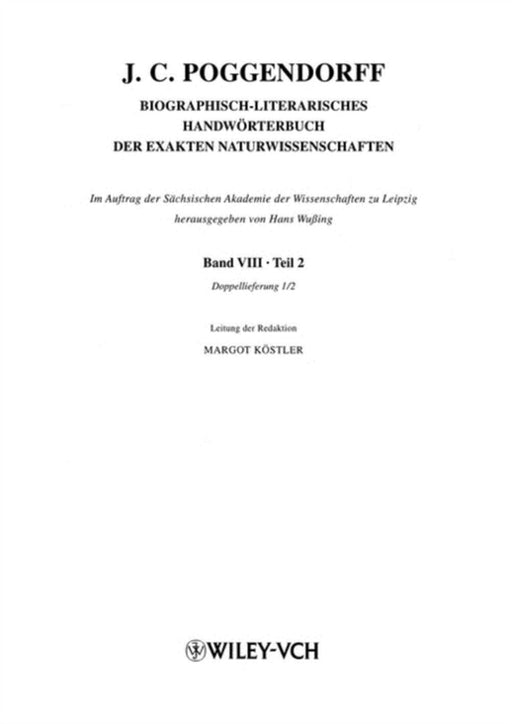Biographisch-Literarisches Handwerterbuch Der Exakten Naturwissenschaften Band Viii Teil2 Doppelie by J.C. Poggendorff
