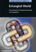 Entangled World: The Fascination of Quantum Information and Computation by Editor: J&uuml;rgen Audretsch