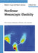 Nonlinear Mesoscopic Elasticity: The Complex Behaviour Of Rocks, Soil by Robert A. Guyer