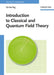 Introduction to Classical and Quantum Field Theory by Tai-Kai Ng