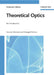 Theoretical Optics: An Introduction by Hartmann R?mer
